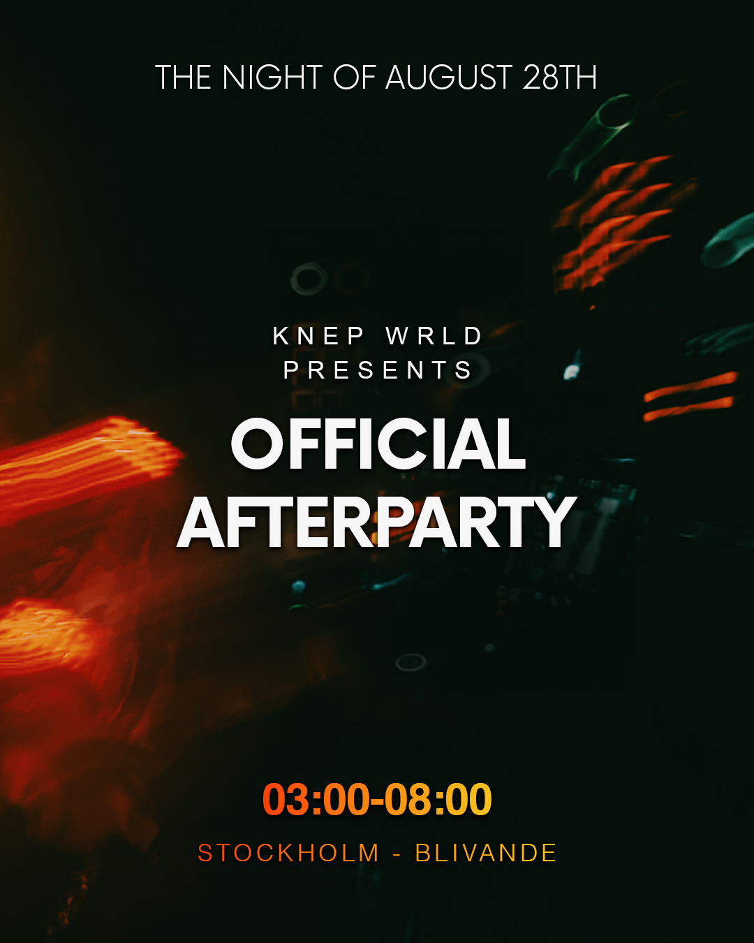 KNEP WRLD Afterparty